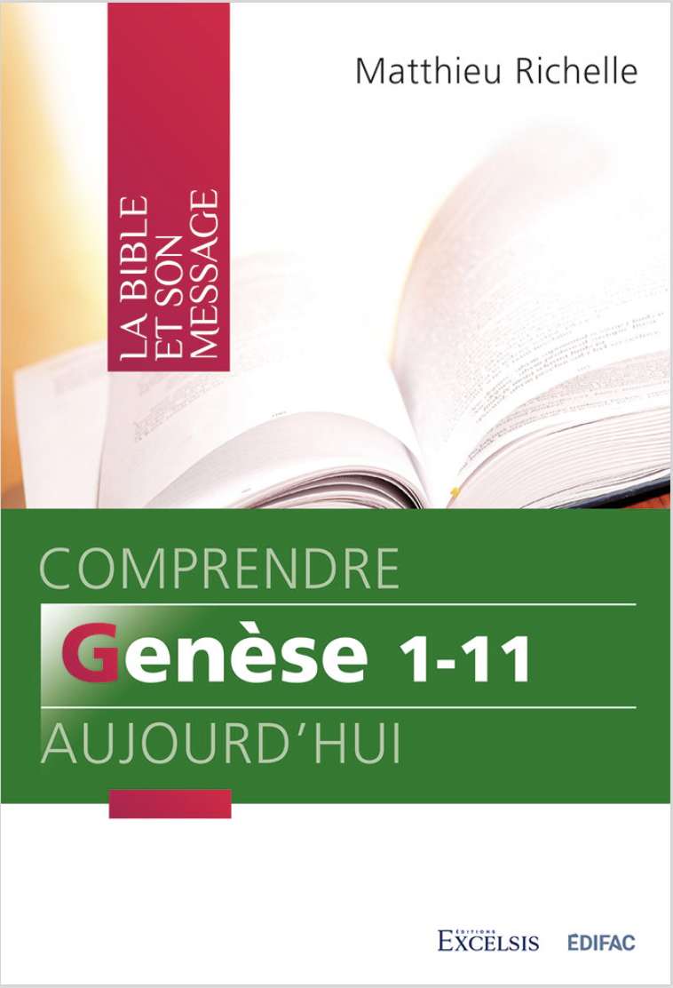 Comprendre Genèse 1-11 aujourd'hui