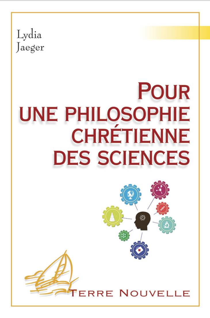 Pour une philosophie chrétienne des sciences